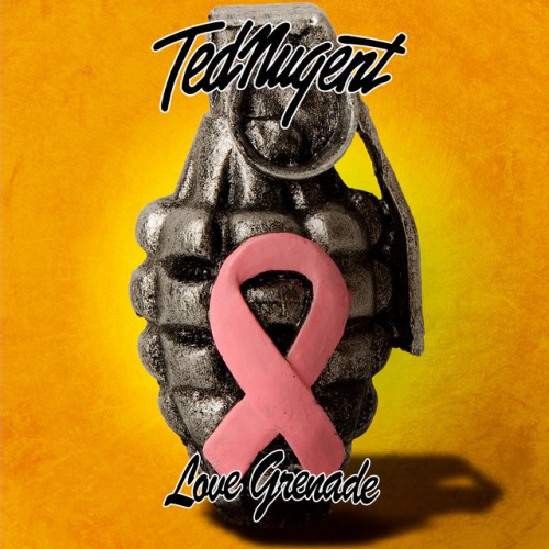 NUGENT, TED - LOVE GRENADENUGENT, TED - LOVE GRENADE.jpg